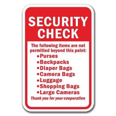 Signmission Safety Sign, 12 in Height, Aluminum, Security Check - Securi A-1218 Security Check - Securi